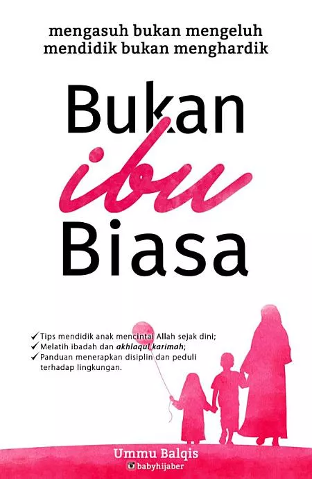 Bukan Ibu Biasa 