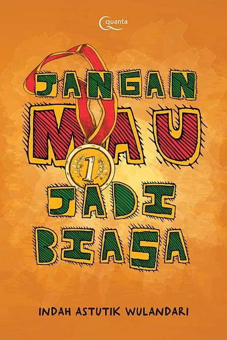 Jangan Mau Jadi Biasa