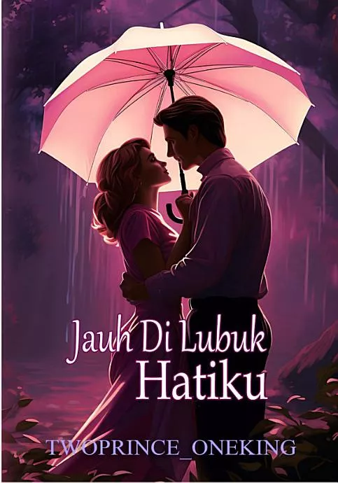 Jauh di Lubuk Hatiku