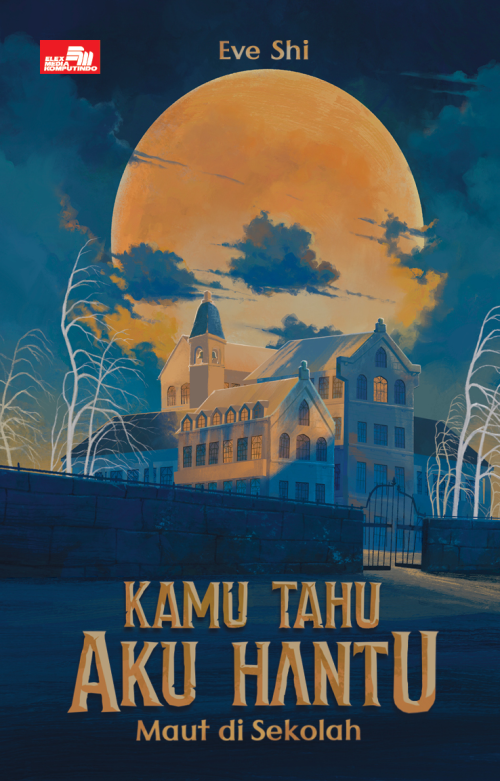 Kamu Tahu Aku Hantu: Maut di Sekolah