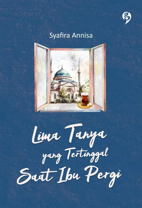 Lima Tanya yang Tertinggal Saat Ibu Pergi