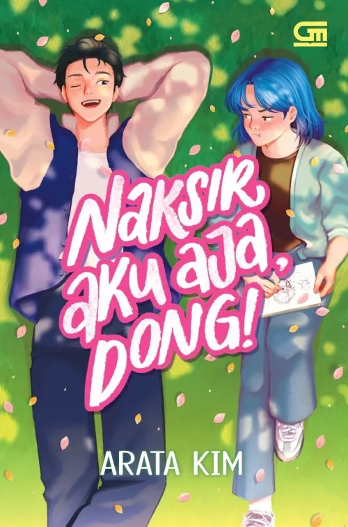 Naksir Aku Aja, Dong!