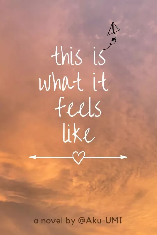  That is What it Feels Likes