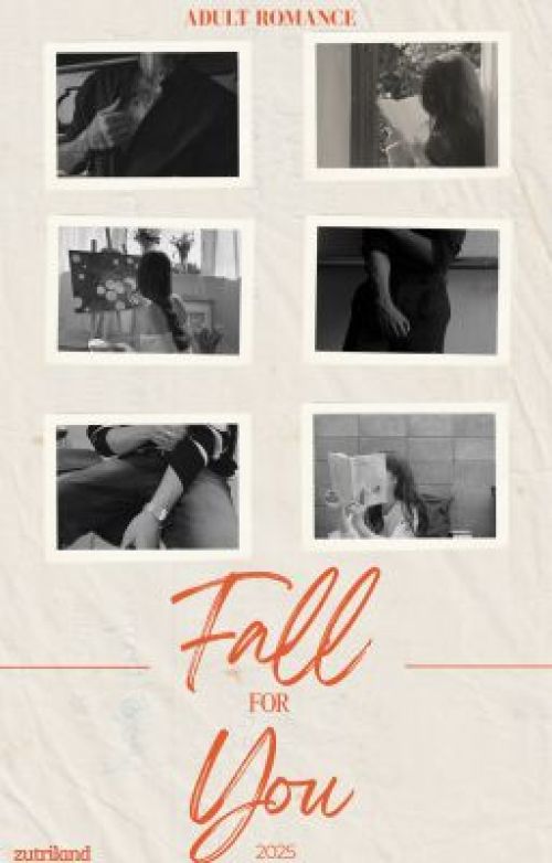  Fall For You