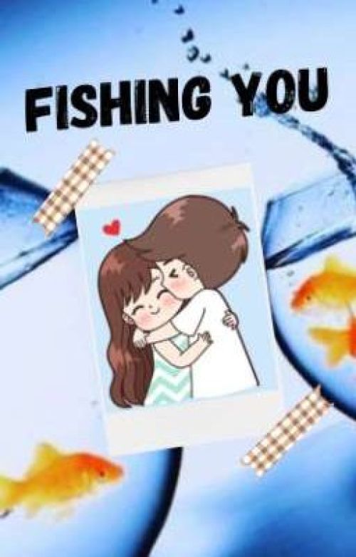 Fishing You.