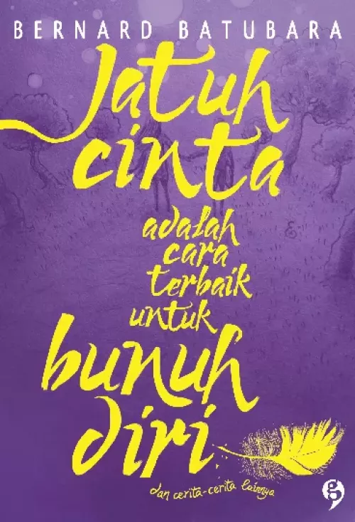 Jatuh Cinta Adalah Cara Terbaik Untuk Bunuh Diri