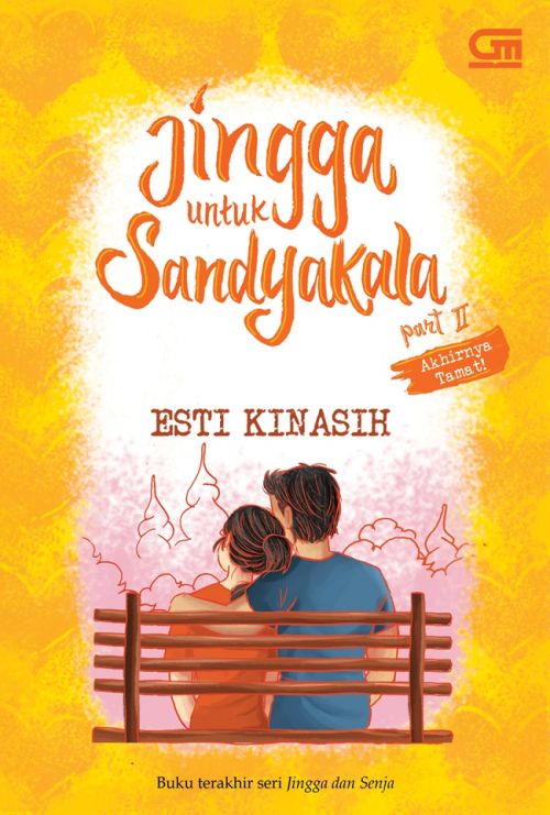 Jingga untuk Sandyakala - Part 2