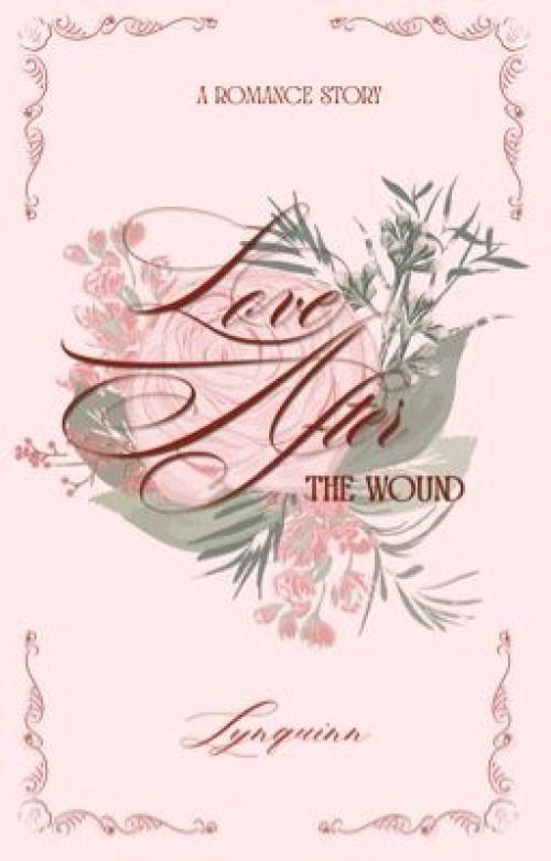Love After The Wound