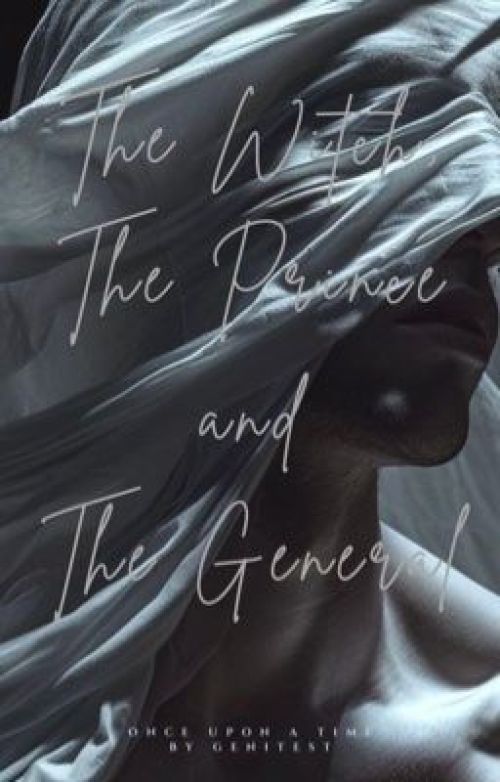 The Witch, the Prince and the General