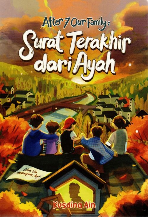 After 7 Our Family : Surat Terakhir dari Ayah