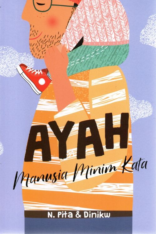 Ayah Manusia Minim Kata