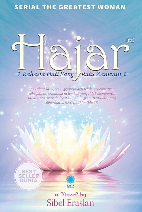 Hajar: Rahasia Hati Seorang Ratu Zam-Zam