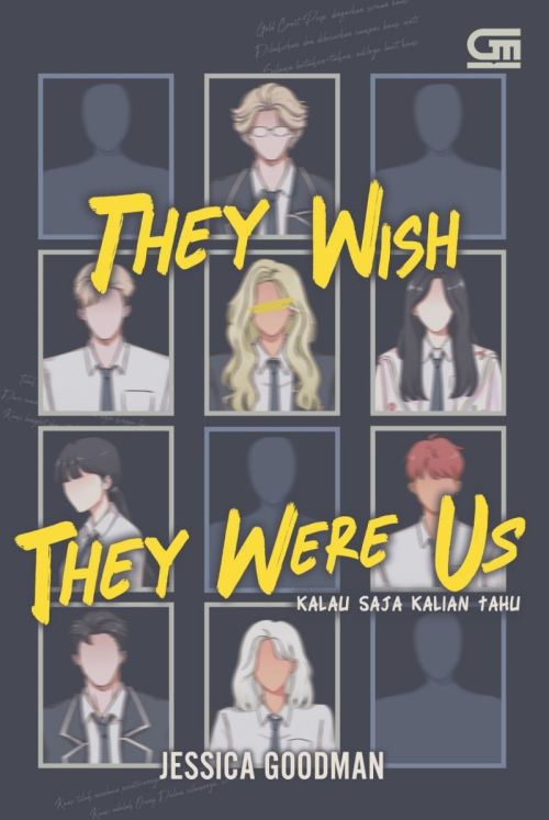 Kalau Saja Kalian Tahu (They Wish They Were Us)