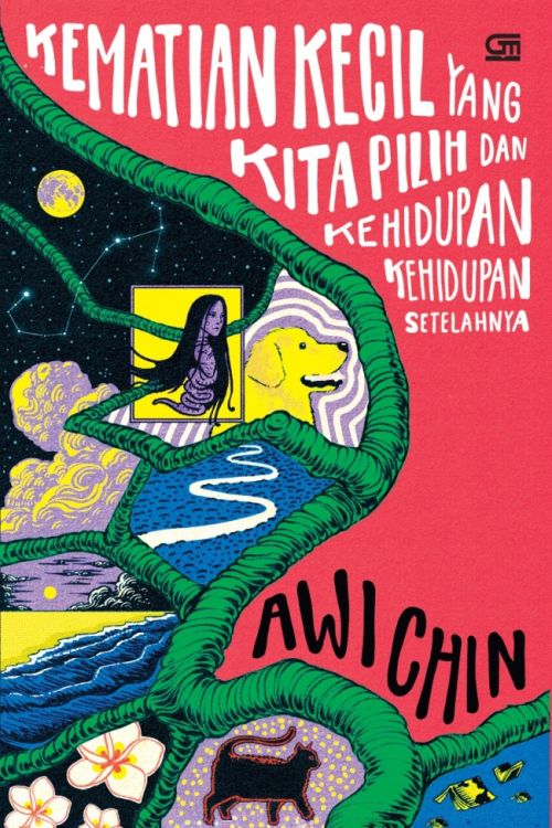 Kematian Kecil yang Kita Pilih dan Kehidupan-kehidupan Setelahnya