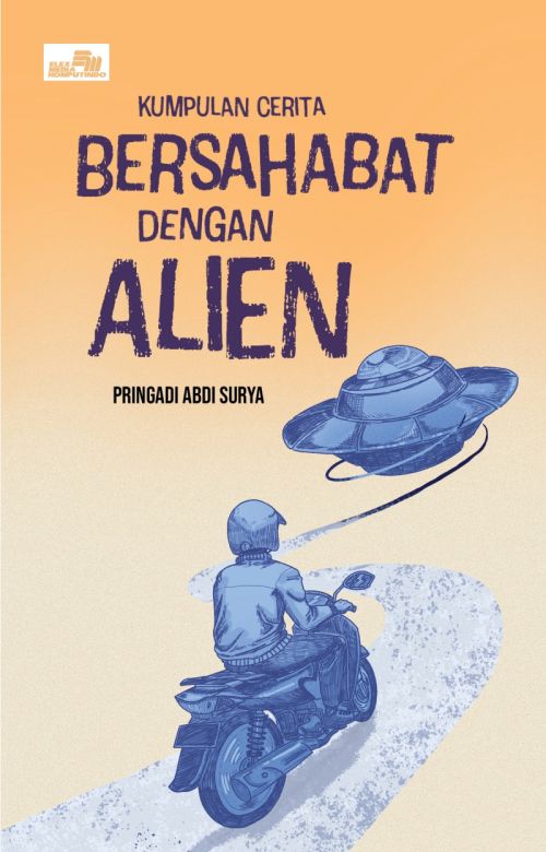 Kumpulan Cerita Bersahabat dengan Alien