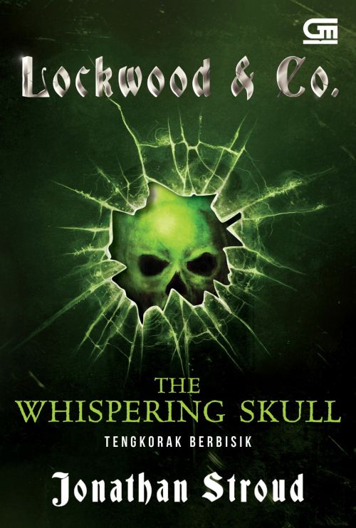 Lockwood & Co#2: Tengkorak Berbisik (The Whispering Skull)