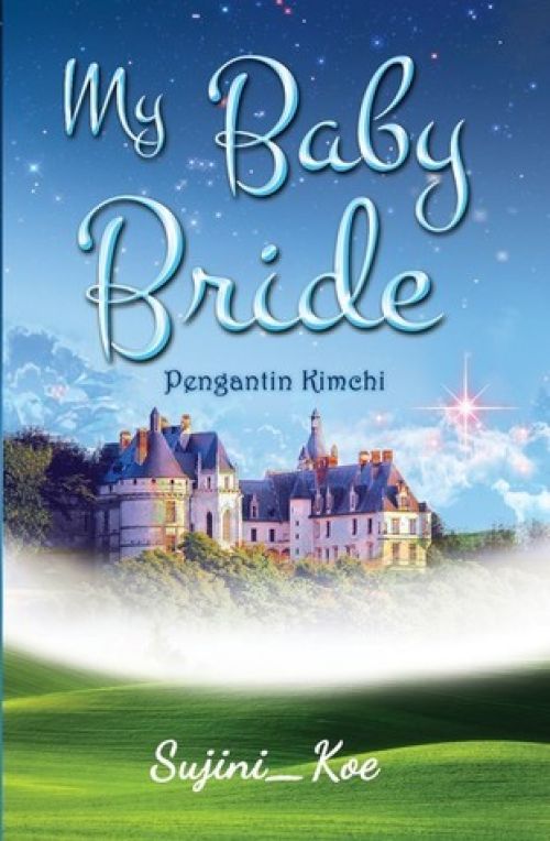 My Baby Bride: Pengantin Kimchi