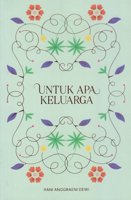 Untuk Apa Keluarga