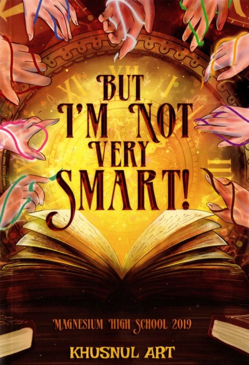 But I’m Not Very Smart