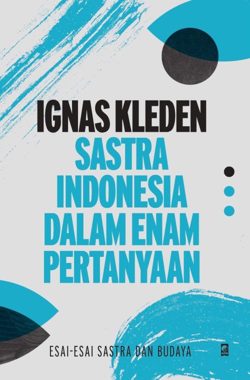 Sastra Indonesia dalam Enam Pertanyaan