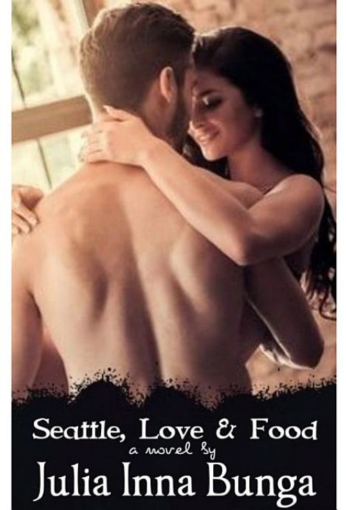 Seattle, Love & Food