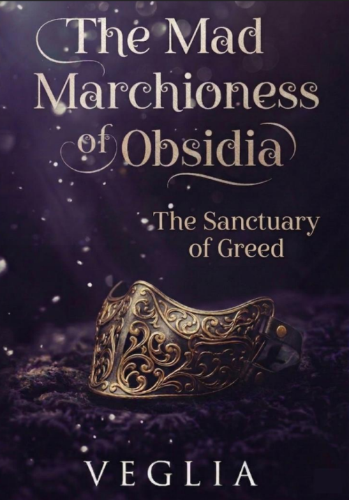 The Mad Marchioness of Obsidia Vol 1