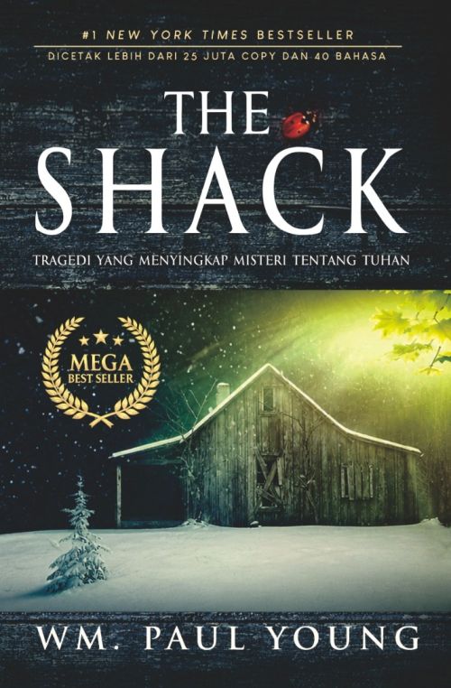 The Shack: Tragedi Yang Menyingkap Misteri Tentang Tuhan
