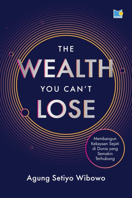 The Wealth You Can`t Lose