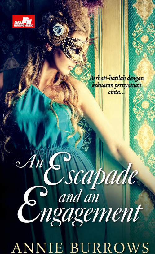 An Escapade and an Engagement