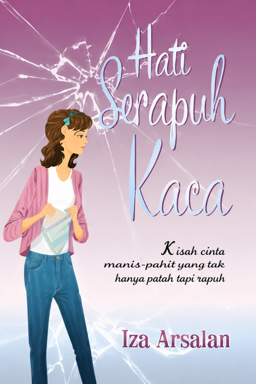 Hati Serapuh Kaca