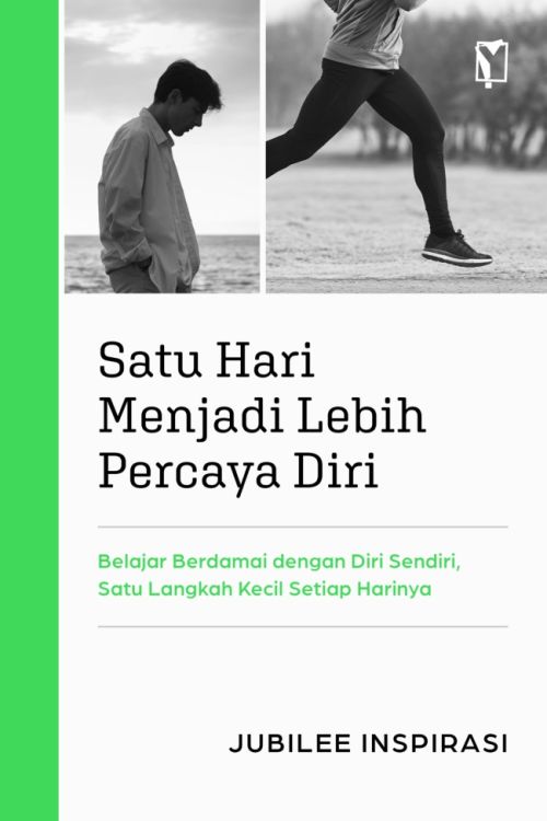 Satu Hari Menjadi Lebih Percaya Diri