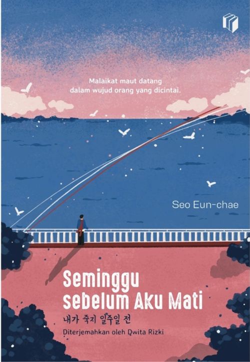 Seminggu Sebelum Aku Mati
