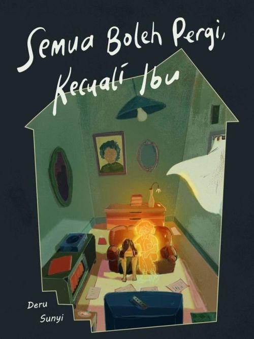 Semua Boleh Pergi Kecuali Ibu