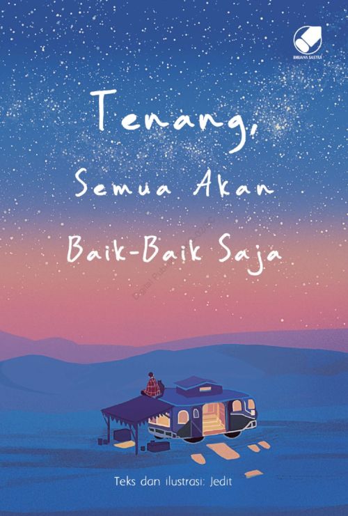 Tenang, Semua akan Baik-baik Saja
