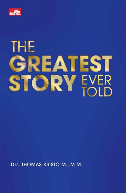 The Greatest Story Ever Told
