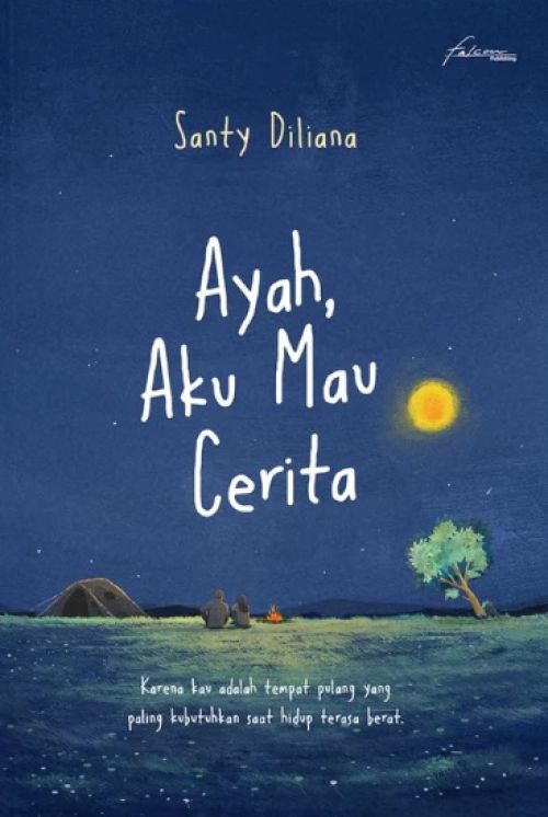 Ayah, Aku Mau Cerita