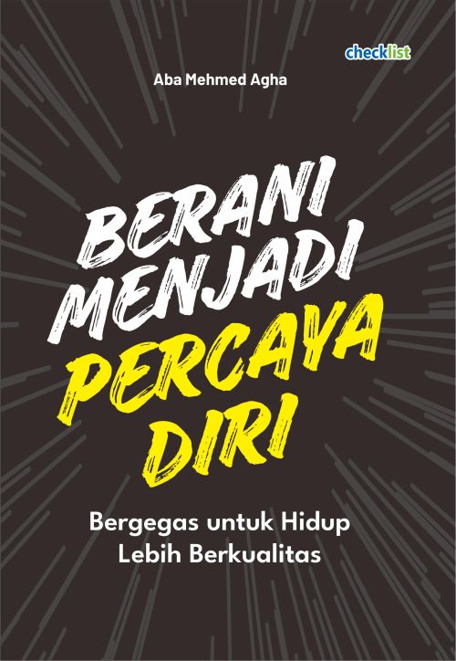 Berani Menjadi Percaya Diri