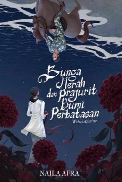 Bunga Merah dan Prajurit Bumi Perbatasan