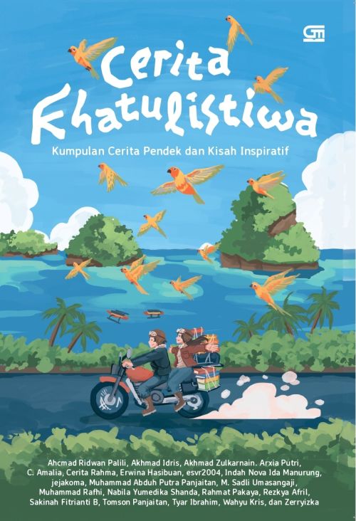 Cerita Khatulistiwa: Kumpulan Cerita Pendek dan Kisah Inspiratif