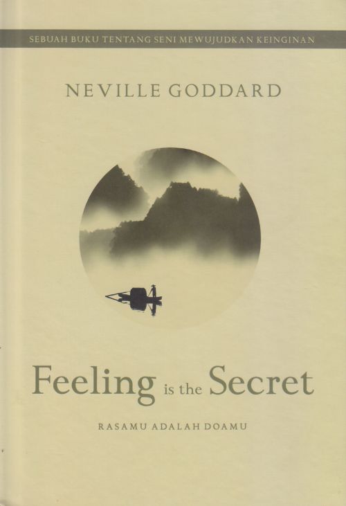 Feeling is the Secret: Rasamu adalah Doamu