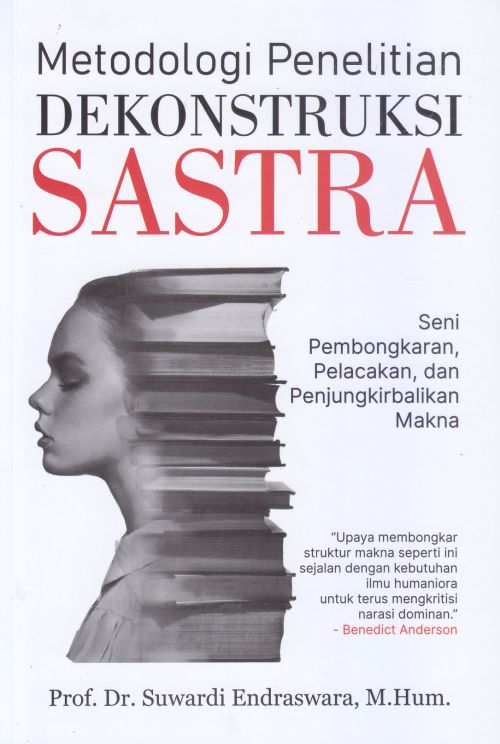 Metodologi Penelitian Dekonstruksi Sastra