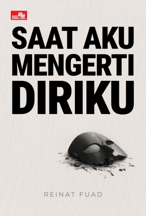 Saat Aku Mengerti Diriku