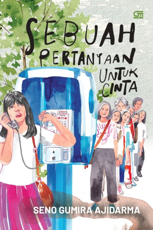 Sebuah Pertanyaan untuk Cinta 