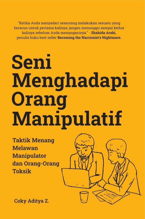 Seni Menghadapi Orang Manipulatif