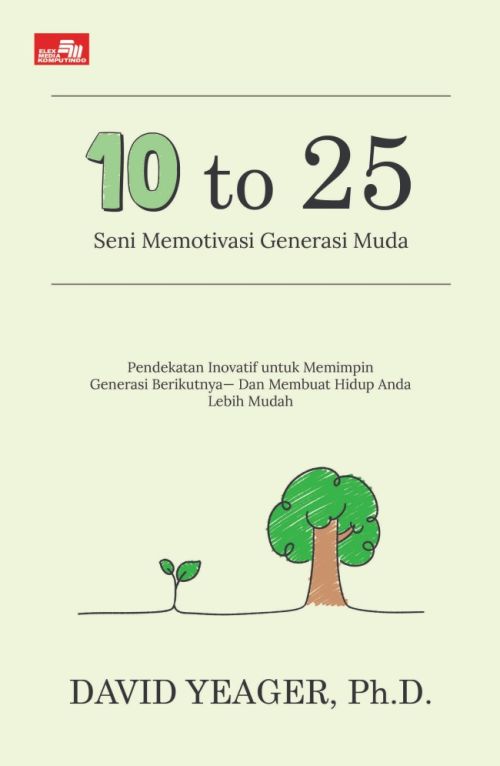 10 to 25: Seni Memotivasi Generasi Muda