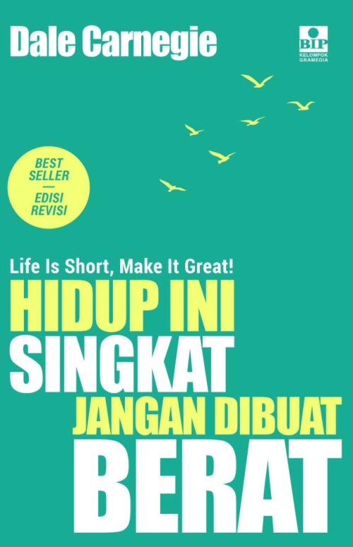 Hidup Ini Singkat Jangan Dibuat Berat