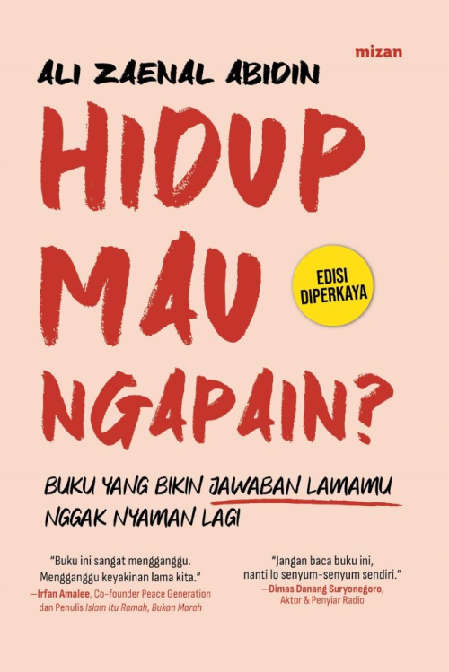 Hidup Mau Ngapain? (Edisi Ke-2 Edisi Diperkaya)