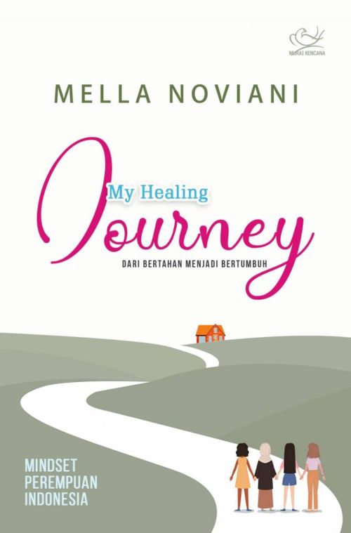 My Healing Journey: Dari Bertahan Menjadi Bertumbuh