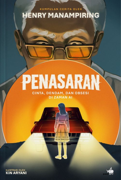 Penasaran - Cinta, Dendam, dan Obsesi di Zaman AI