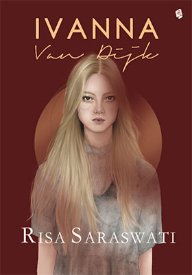 Ebook Novel Ivanna Van Dijk Risa Saraswati Pdf